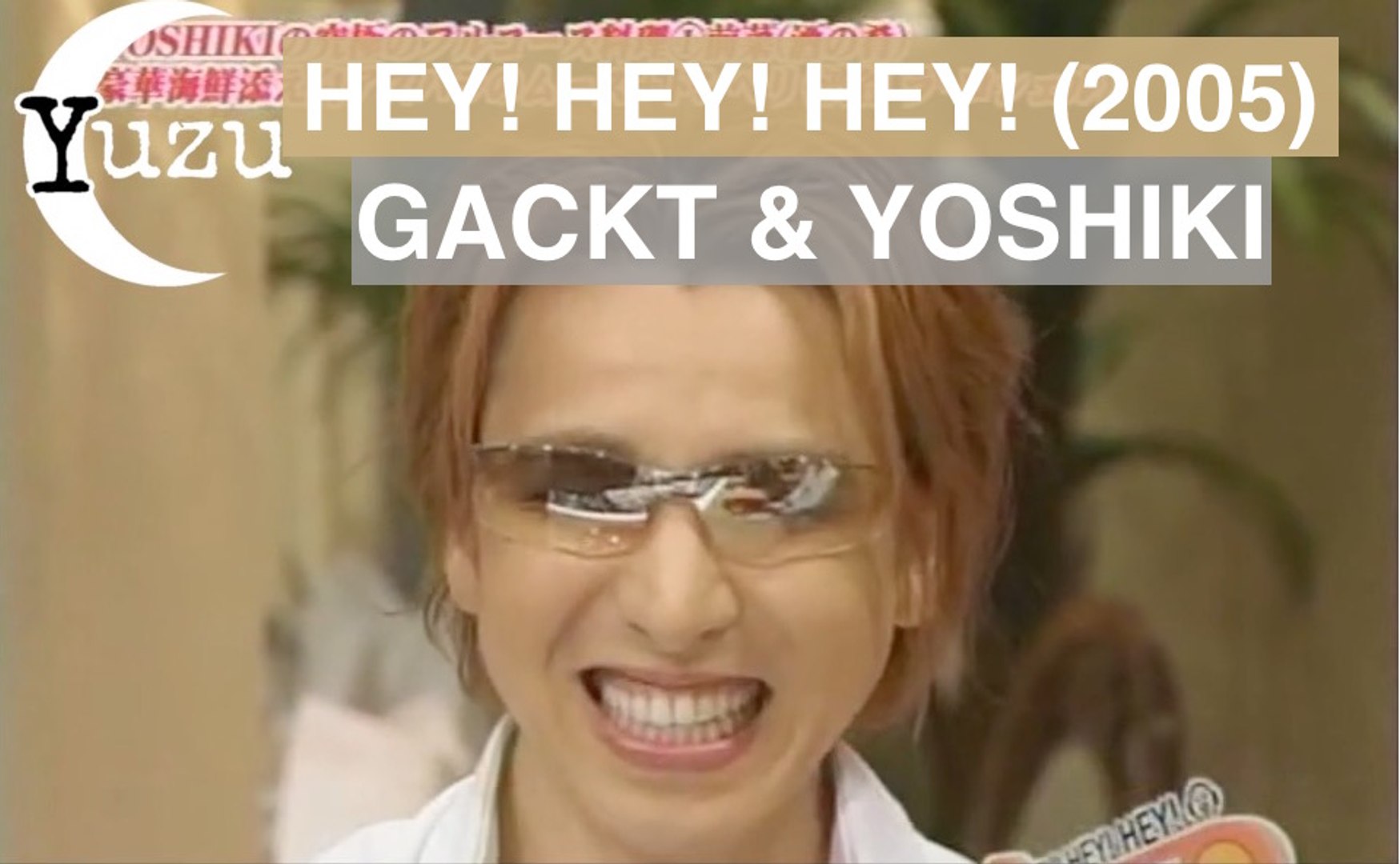 Yoshiki Gackt Hey X3 05 English 1 Caviar With Asparagus Video Dailymotion