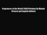 [PDF] Fragrances of the World 2004/Parfums Du Monde (French and English Edition) [Download]