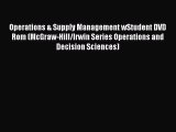 Read Operations & Supply Management wStudent DVD Rom (McGraw-Hill/Irwin Series Operations and