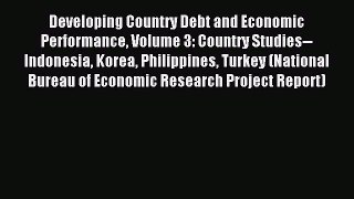 Read Developing Country Debt and Economic Performance Volume 3: Country Studies--Indonesia