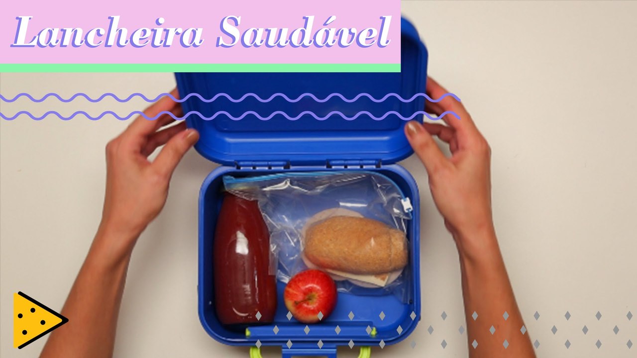 COMO PREPARAR UMA LANCHEIRA SAUDÁVEL PARA OS FILHOS