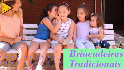 BRINCADEIRAS TRADICIONAIS AO AR LIVRE