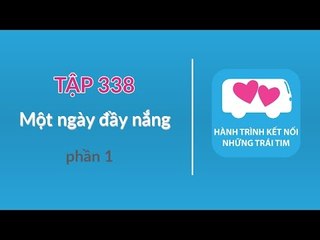 Một ngày đầy nắng – Lovebus 338 – 19/05/2015 – Phần 1