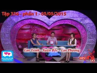 Lovebus - Tập 336 - Phần 1 - 05/05/2015