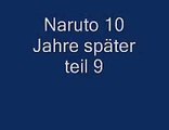 Naruto 10 jahre später teil 9