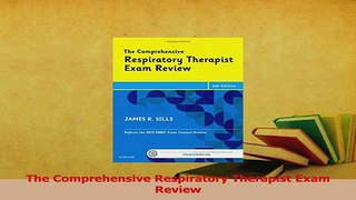 Read  The Comprehensive Respiratory Therapist Exam Review Ebook Free