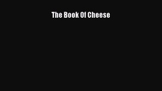 Read The Book Of Cheese Ebook Free
