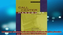 READ book  Call Center Handbook The Complete Guide to Starting Running and Improving Your Call Full EBook