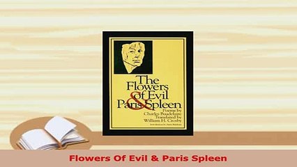 Download  Flowers Of Evil  Paris Spleen  Read Online