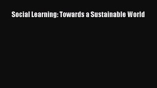 Read Social Learning: Towards a Sustainable World Ebook Free