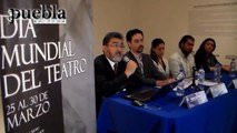 Día Mundial del Teatro en Puebla, del 25 al 30 de marzo