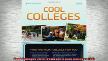 Free PDF Downlaod  Cool Colleges 2013 Petersons Cool Colleges 101  BOOK ONLINE