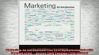 READ book  Marketing An Introduction Plus 2014 MyMarketingLab with Pearson eText  Access Card Free Online