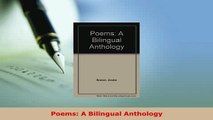 Download  Poems A Bilingual Anthology  Read Online