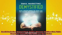 READ book  Email Marketing Demystified Build a Massive Mailing List Write Copy that Converts and Full EBook