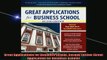READ book  Great Applications for Business School Second Edition Great Application for Business  DOWNLOAD ONLINE