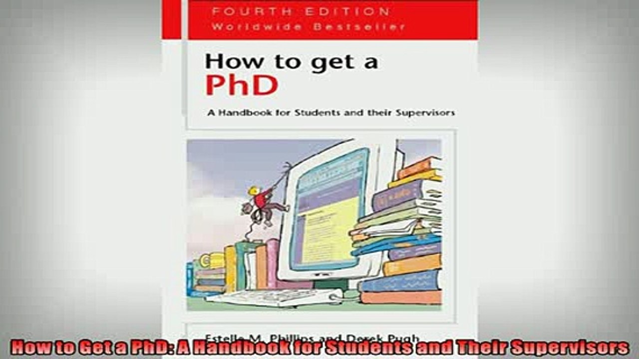 FREE DOWNLOAD  How to Get a PhD A Handbook for Students and Their Supervisors  DOWNLOAD ONLINE