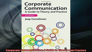 READ FREE Ebooks  Corporate Communication A Guide to Theory and Practice Full Free