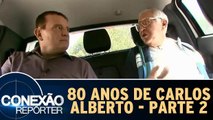 80 anos de Carlos Alberto de Nóbrega - Parte 2