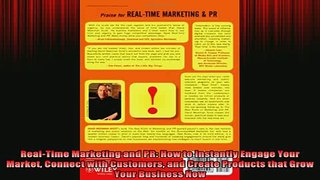 READ book  RealTime Marketing and PR How to Instantly Engage Your Market Connect with Customers and Full Free