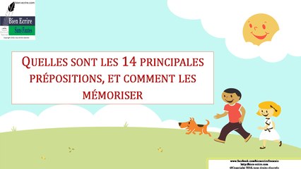 Quelles sont les 14 principales prépositions, et comment les mémoriser