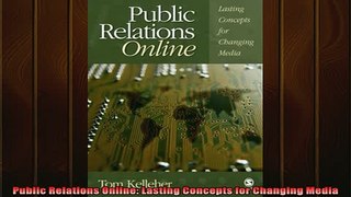 READ book  Public Relations Online Lasting Concepts for Changing Media Full Free