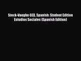 Read Steck-Vaughn GED Spanish: Student Edition Estudios Sociales (Spanish Edition) PDF Free