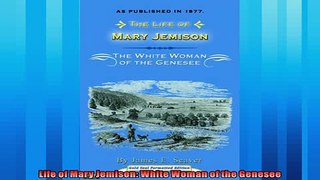 For you  Life of Mary Jemison White Woman of the Genesee