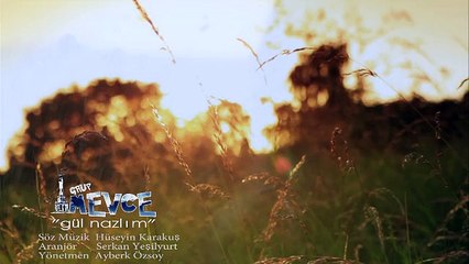 Grup Mevce - Gül Nazlım