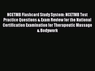 Read NCETMB Flashcard Study System: NCETMB Test Practice Questions & Exam Review for the National