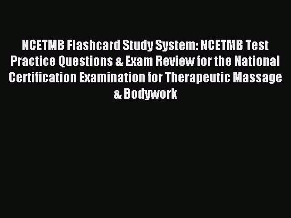 Read NCETMB Flashcard Study System: NCETMB Test Practice Questions & Exam Review for the National