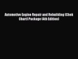 Read Automotive Engine Repair and Rebuilding (Chek Chart) Package (4th Edition) PDF Free