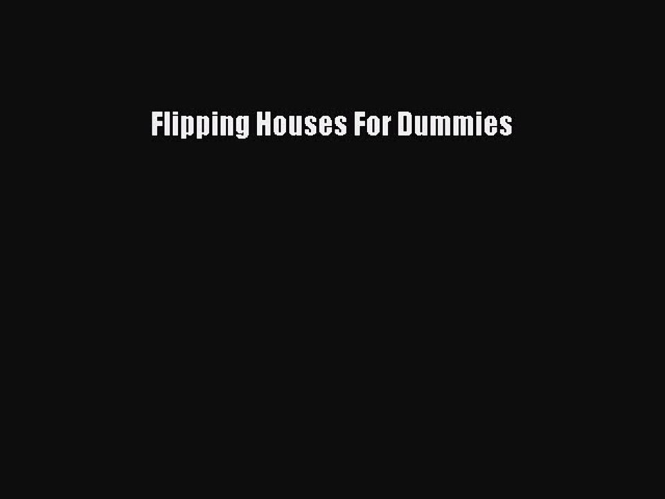 PDF Flipping Houses For Dummies Free Books