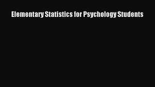 [PDF] Elementary Statistics for Psychology Students Read Full Ebook