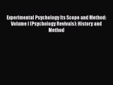 [PDF] Experimental Psychology Its Scope and Method: Volume I (Psychology Revivals): History