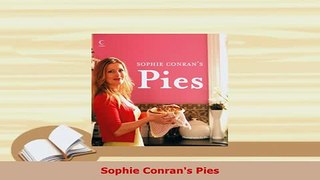 PDF  Sophie Conrans Pies PDF Full Ebook