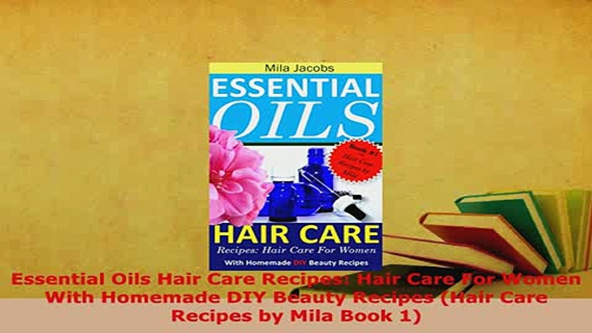 Pdf Essential Oils Hair Care Recipes Hair Care For Women With