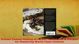 PDF  Artisan Cheese Making at Home Techniques  Recipes for Mastering WorldClass Cheeses Read Full Ebook
