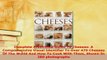 Download  Complete Illustrated Guide To Cheeses A Comprehensive Visual Identifier To Over 470 Read Full Ebook