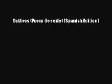 Download Outliers (Fuera de serie) (Spanish Edition) Ebook Free