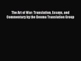Download The Art of War: Translation Essays and Commentary by the Denma Translation Group Ebook