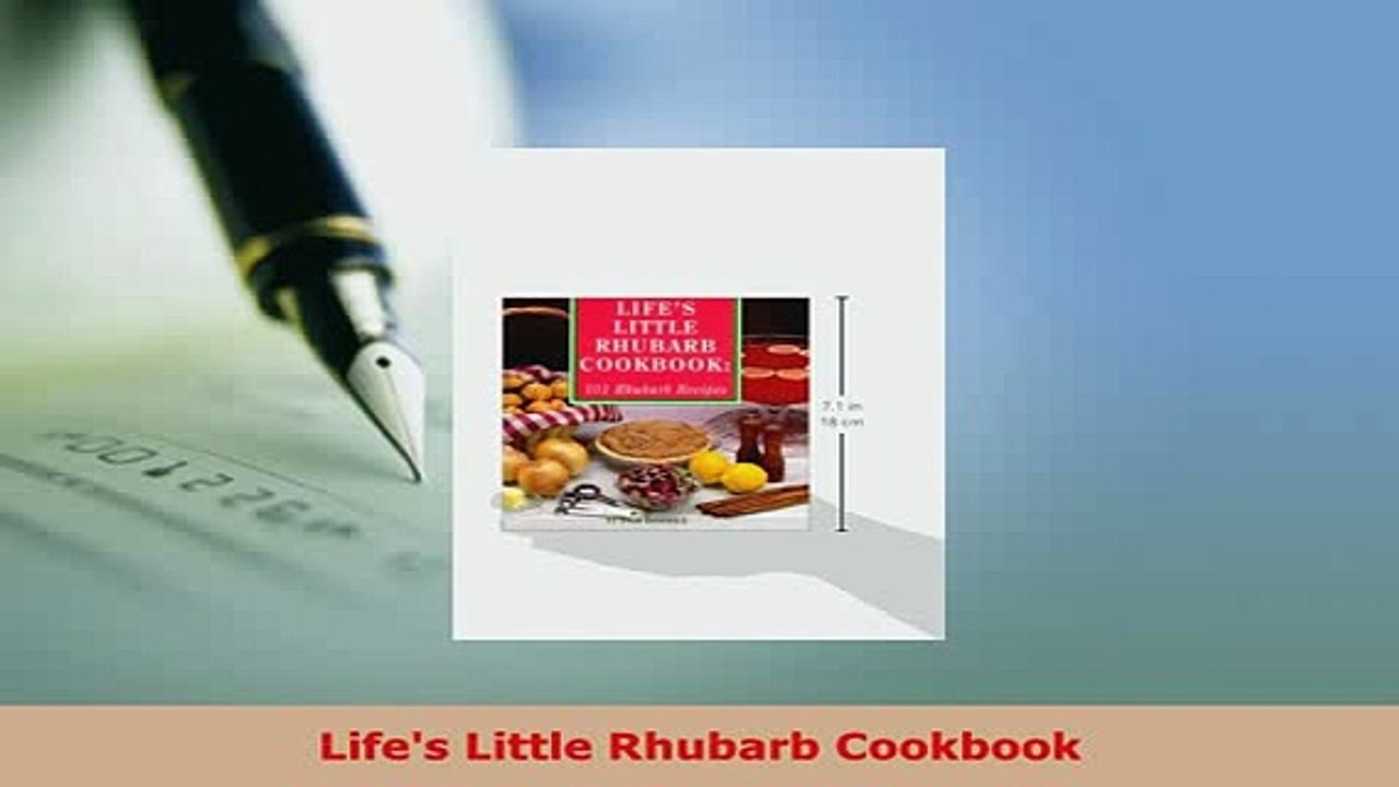 Download  Lifes Little Rhubarb Cookbook Download Full Ebook