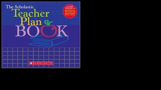The Scholastic Teacher Plan Book by Bill Singer