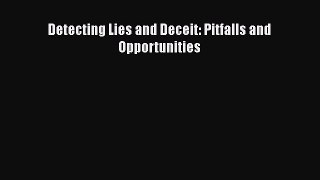 [PDF] Detecting Lies and Deceit: Pitfalls and Opportunities Download Full Ebook