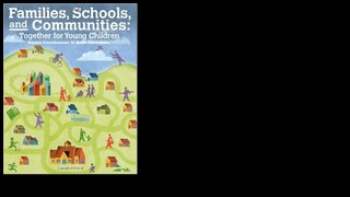 Families, Schools and Communities: Together for Young Children by Donna Couchenour