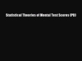 [Read PDF] Statistical Theories of Mental Test Scores (PB) Download Free