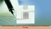 PDF  Diversification and Portfolio Management of Mutual Funds Download Online