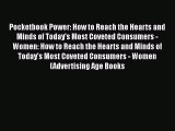 [Read book] Pocketbook Power: How to Reach the Hearts and Minds of Today's Most Coveted Consumers