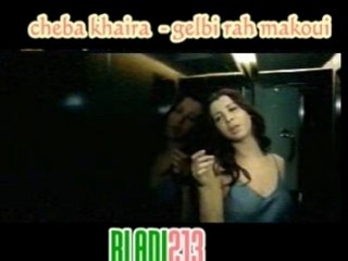 Cheba khaira - gelbi rah makoui