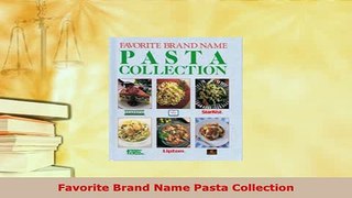 Download  Favorite Brand Name Pasta Collection Download Online